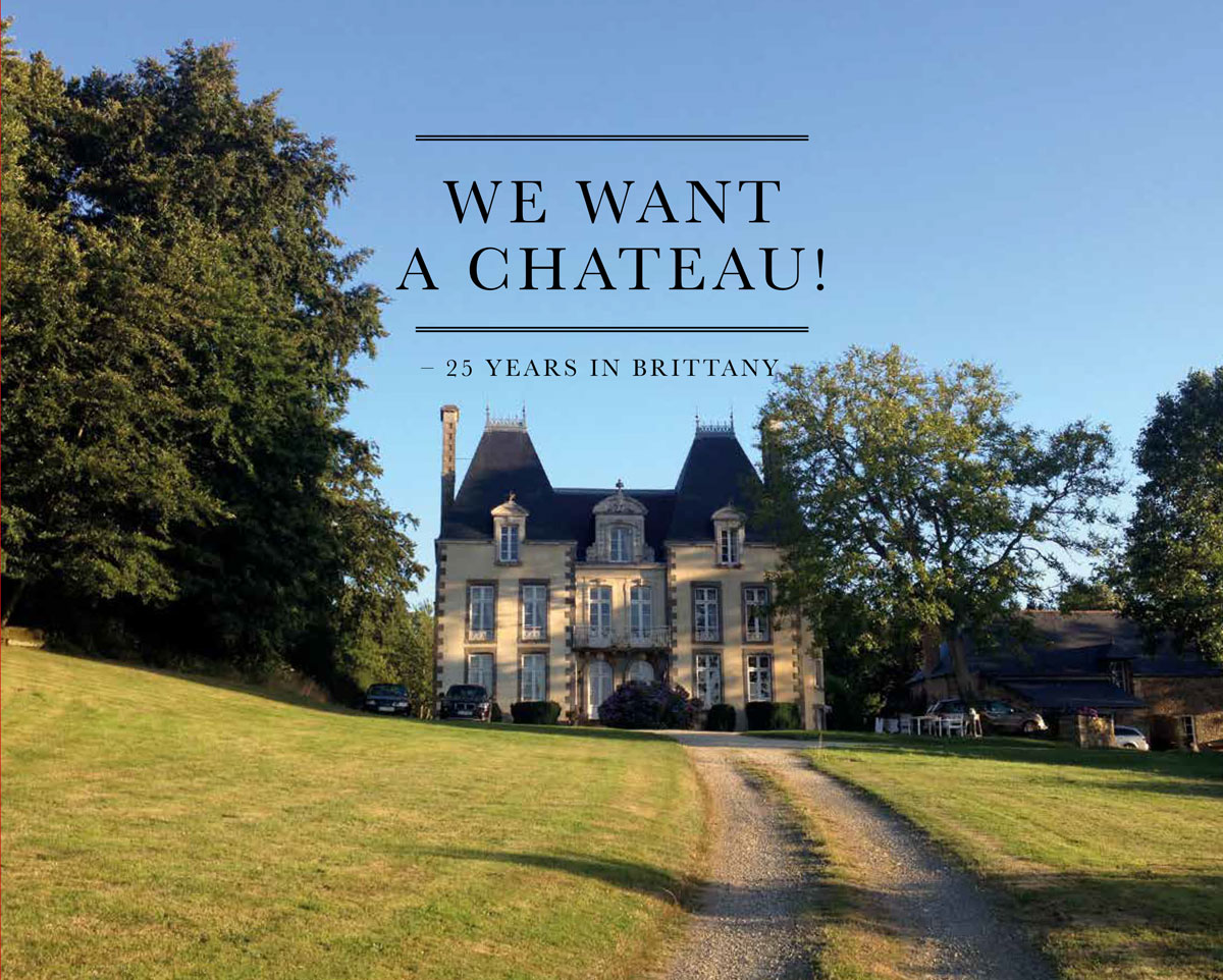 We want a chateau